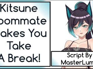 Kitsune Roommate_Makes You Take_A Break! Wholesome