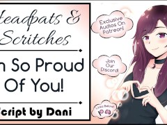 I'm So Proud Of You! Headpats & Back Rubs Wholesome