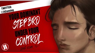 Dominant Step bro is UNDER YOUR CONTROL! [Erotic audio M4F]