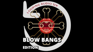 Looping Audio Six Blow Bangs Toevoeging