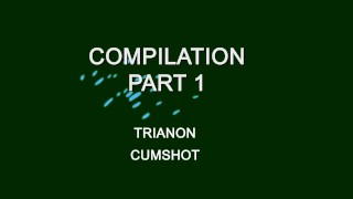 Trianon cumshot compilation Part 1
