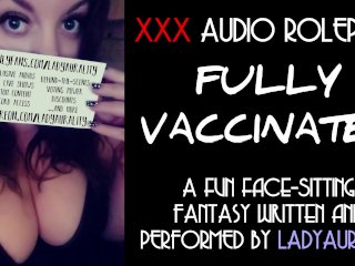 Unexpected Face-Sitting Fully_Vaccinated - An Erotic Audio-Only Roleplay by_Lady Aurality