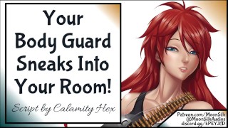 La tua guardia del corpo si intrufola nella tua stanza!