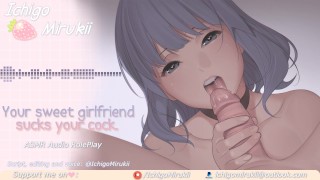 Your sweet girlfriend sucks your cock ♥[ASMR Audio RolePlay]♥