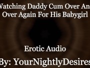 Preview 1 of Roleplay: You're Not Allowed To Touch Daddy [Came 3 Times] [Blowjob] (Erotic Audio For Women)