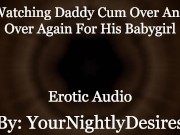 Preview 2 of Roleplay: You're Not Allowed To Touch Daddy [Came 3 Times] [Blowjob] (Erotic Audio For Women)