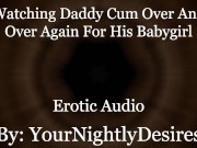 Preview 3 of Roleplay: You're Not Allowed To Touch Daddy [Came 3 Times] [Blowjob] (Erotic Audio For Women)