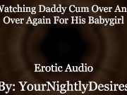 Preview 6 of Roleplay: You're Not Allowed To Touch Daddy [Came 3 Times] [Blowjob] (Erotic Audio For Women)