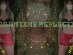 Quarantine reflection - Screenshot 3 of 16 - Gooner Compilation