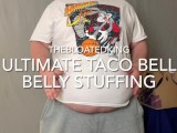 Ultimate Taco Bell Belly Stuffing