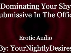 Femdom Roleplay: You're The Boss [Pussy Eating] [Smacking] [Kissing] (Erotic Audio for Women)