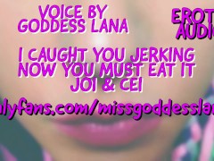 I caught you Jerking Now You must eat it AUDIO ONLY
