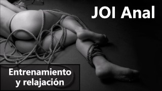 For Relaxation And Asstraining Use JOI Anal In Spanish