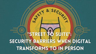2021 Sex Work Survival Guide Conference - Street to suite: Security barriers