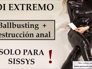 JOI Extremo Para Sissys, Ballbusting_y Destruccion_Anal.