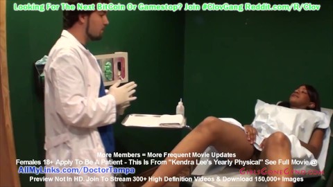 $CLOV Watch Secret Exam Room Cams As Kendra Lee Gets A Gyno Exam By Doctor Tampa @ GirlsGoneGynoCom