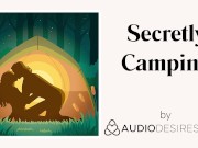 Preview 1 of Secretly Camping | Erotic Audio Sex Story ASMR Audio Porn for Women Ethical Feminist Audio Erotica