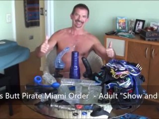 Pete's Butt Pirate Miami Order - Adult "show and Tell"