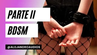 Relato Erotico Para Mujeres en Espanol - BDSM Parte II