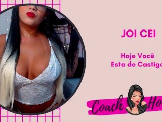 Hoje Você Esta_de ! JOI CEI Punheta_Guiada #28