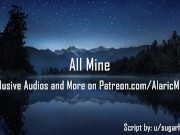 Preview 1 of All Mine [Erotic Audio for Women]