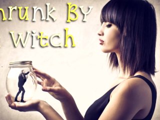 Shrunk By A Witch  Roleplay ASMR