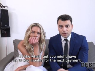 DEBT4k Big Debt Is the Reason Why the GirlIs Fucked_in the Grooms_Presence
