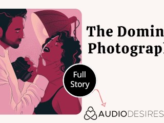 Dom Fotograaf En Onderdanig Model | Erotische Audio BDSM Dom Story ASMR Audio Porno Voor Vrouwen