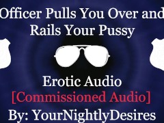 Video Officer Stuffs Your Slutty Holes On Highway [Handcuffed] [Exhibitionism] (Erotic Audio for Women)