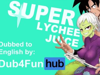 Super Lychee Juice DUB - Broly Se Folla El Cerebro De Cheelai y Se Corre Duro