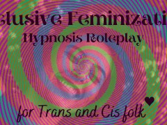 Entranced and Encouraged by a Feminizing Lady 