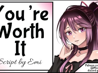You're Worth it
