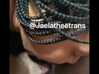 Jaelatheetrans Eating Pussy and Licking Cum