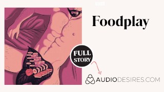 Food Play | Erotic Audio Story | WAM Sex | ASMR Audio Porn for Women | Wet and Messy