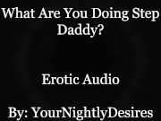 Preview 2 of An Affair With Your Step Daddy [Cheating] [69] [Confession] (Erotic Audio for Women)