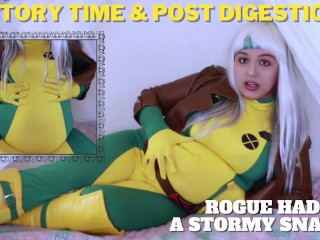 Story Time and Post Digestion: Rogue had a Stormy Snack!!