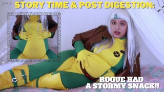 Hora del cuento y post digestión: ¡¡Rogue tomó un refrigerio tormentoso !!