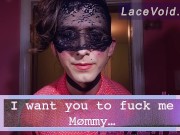 Preview 1 of LACED #28 PREVIEW! (ASMR Roleplay) Stern Femboy Mommy Finally Fucks Your Ass