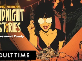 ADULT TIME-Bambiフォンテーヌのミッドナイトストーリー-CandyのExplosiveアナルクリームパイ