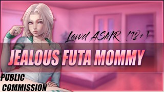 Envious Futa Mommy Becomes Extremely Vulgar