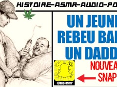 UN JEUNE ARAB HETERO ENCULE UN DADDY - Histoire - audio porno