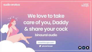 We Love Taking Care Of You Daddy And Sharing Your Cock Audio Roleplay Threesome
