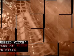"Possessed Witch" trailer 01