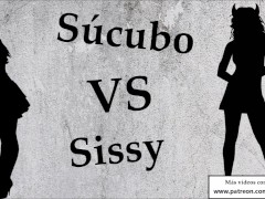 JOI Anal Sissy VS Sucubo. Audio voz española.