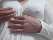 Preview 2 of 【個人撮影】素人OLがおっぱいを揺らしながら、乳首オナニーでイッちゃう/// Japanese Masturbation, Self-pleasure,Big boobs.