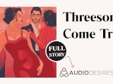 Spontaneous Threesome | Erotic Audio Story | In Public | ASMR Audio Porn for Women