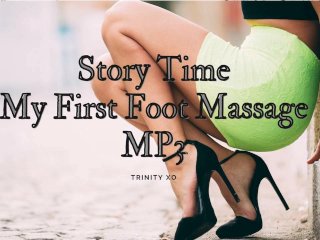 My Frist Foot Massage StoryTime {Audio}