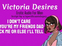 Fucking Your Daughters Friend | Erotic Audio For Men