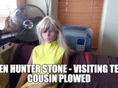02 Teen Hunter Stone - Visiting Teen Step-Cousin Plowed