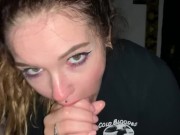 Preview 1 of EXTREMELY SLOPPY DEEP THROAT BLOWJOB FROM 19YO STEP SISTER